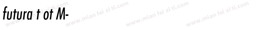 futura t ot M字体转换